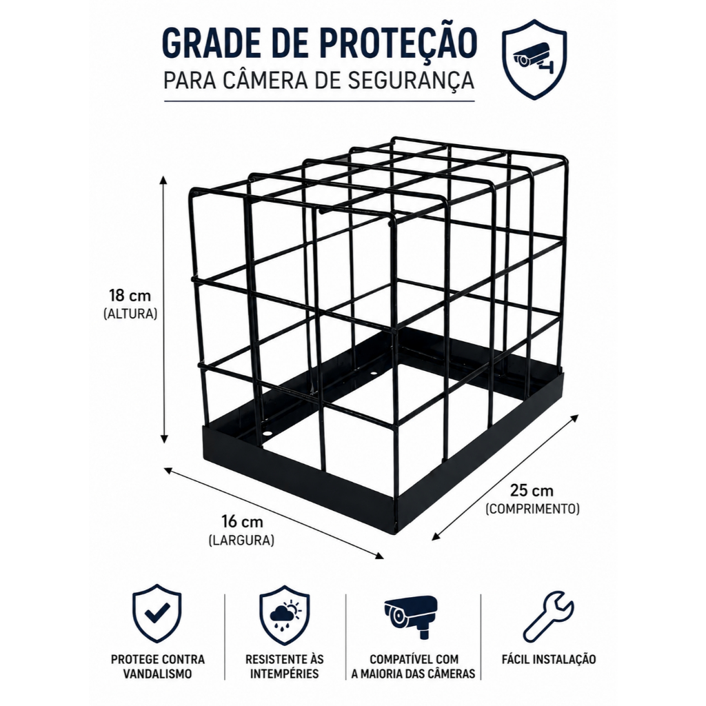 Grade De Proteção Gaiola Quadrada Para Câmera Segurança Cftv Cor PRETA ou BRANCA 18(A) x 16(L) x 25(C)