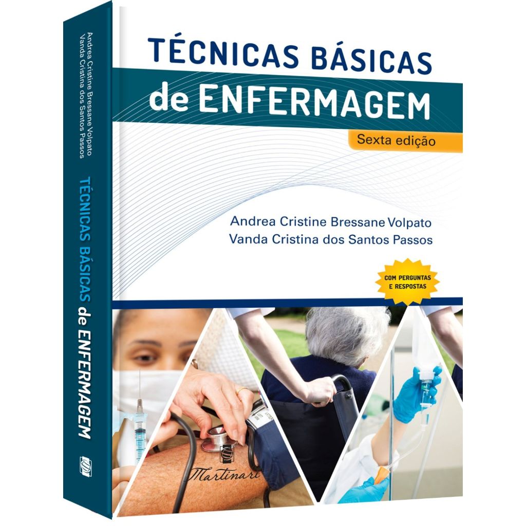 Técnicas Básicas de Enfermagem – 6ª Edição 2025 | Roteiro de Procedimentos com Questões de Fixação