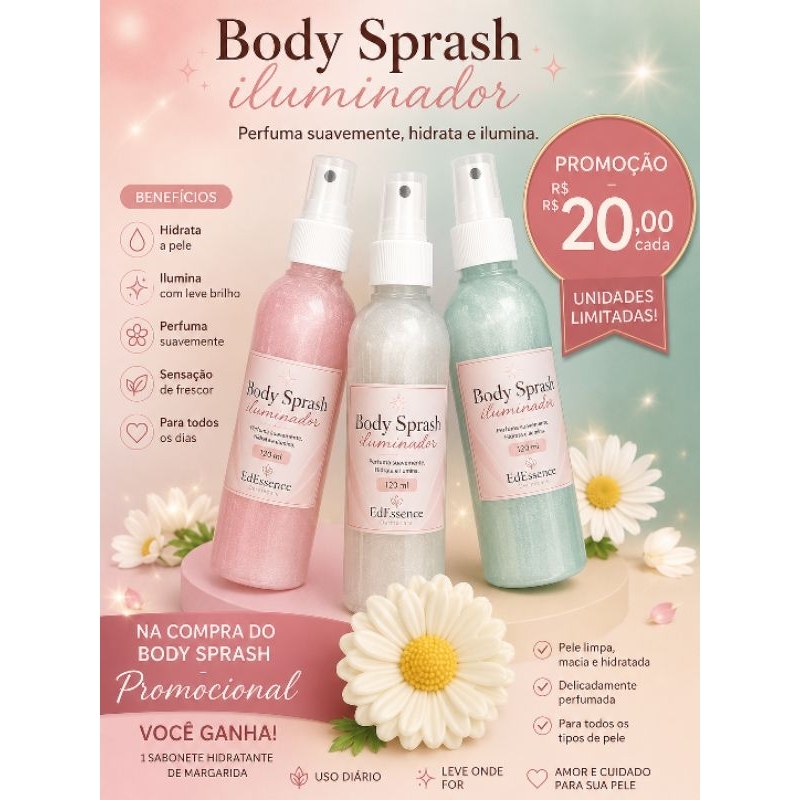 Body Sprash iluminador mais um mini sabonete hidratante margarida