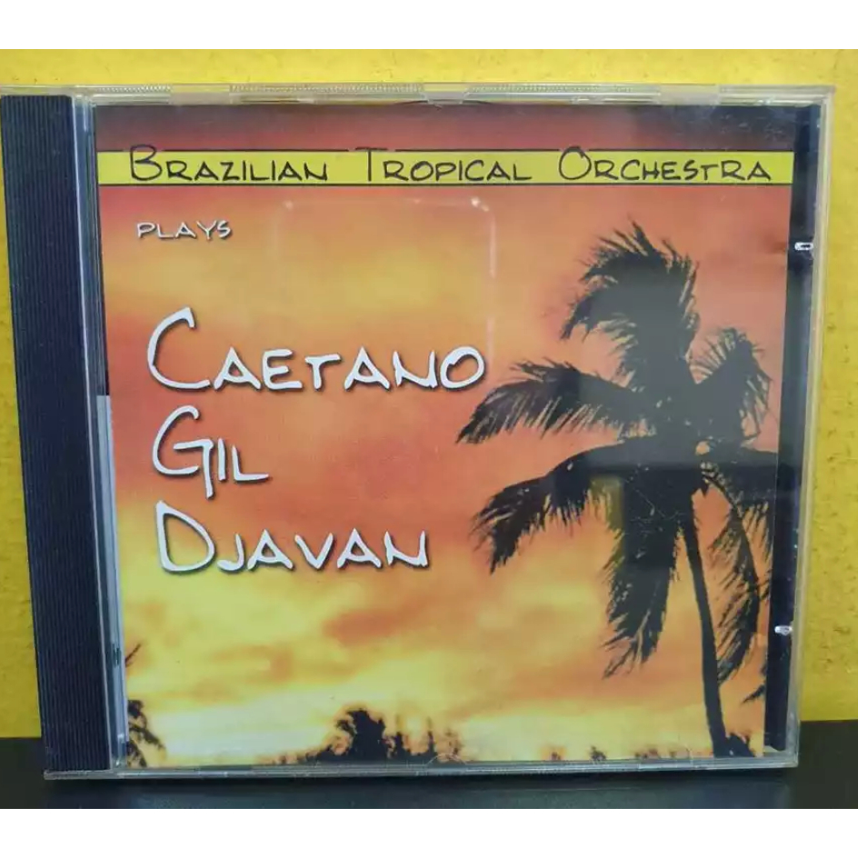 CD Brazilian Tropical Orchestra Plays - Caetano Veloso | Gilberto Gil | Djavan - Instrumental