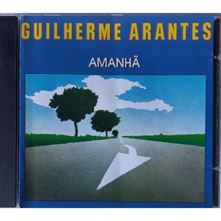 Cd original- Guilherme Arantes-Amanhã