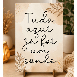 Placa Decorativa MDF 29x21cm Frase Tudo Aqui Já Foi Um Sonho | Quadro Motivacional | Presente Criativo