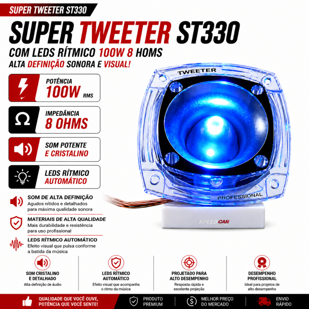 Tweeter Musical ST330 100W RMS 8Ω Com LED Super Tweeter Automotivo Potente para Caixa Trio Caixa Bob