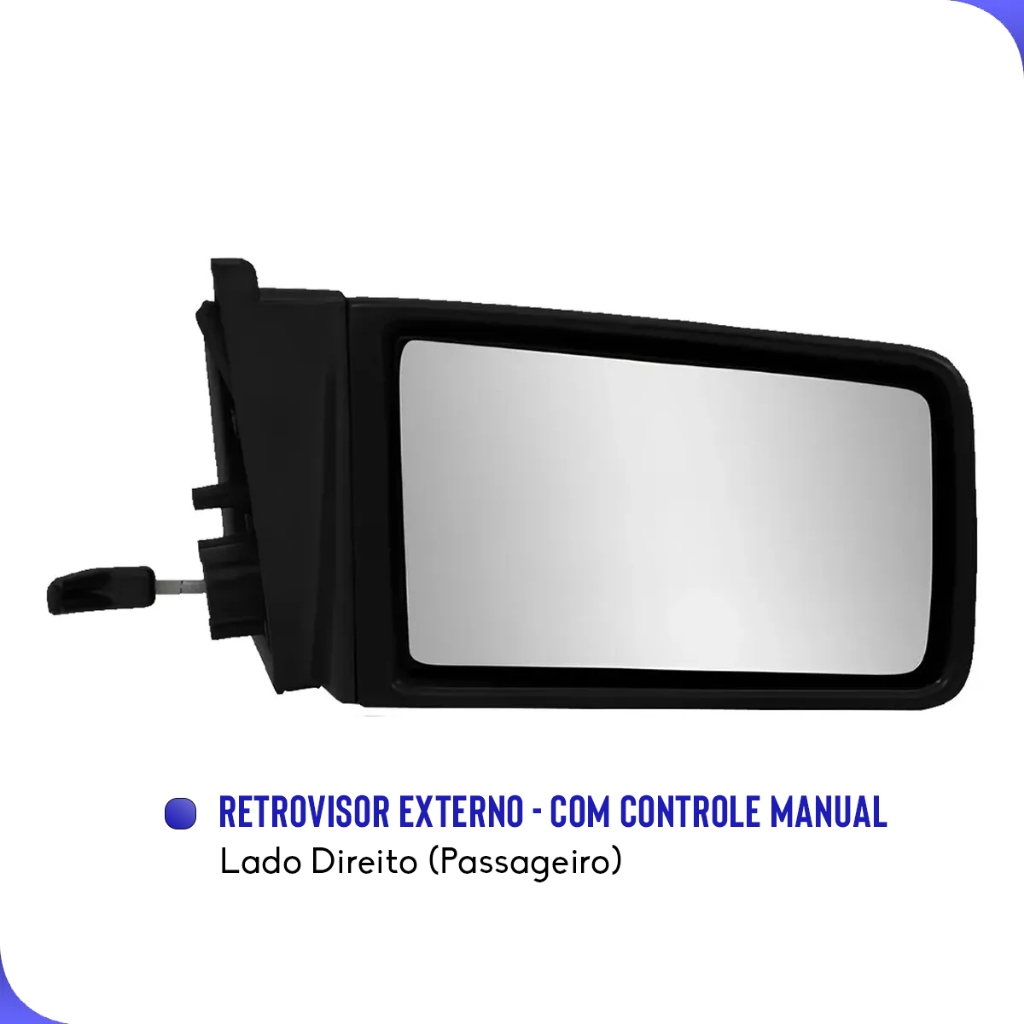 Retrovisor Externo Monza 1991 a 1993 Lado Direito Com Controle Manual — imagem 2 de 2