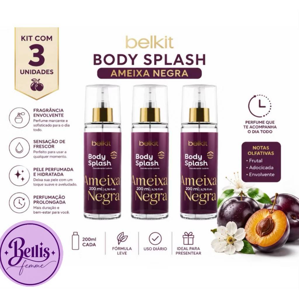 Kit 3 Body Splash Ameixa Negra 200ml BELKIT | Alta Projeção | Alta fixação | Perfumaria Fina