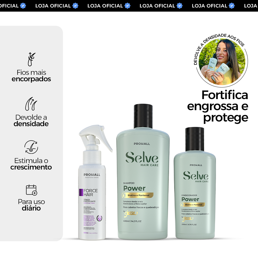 Kit Fortalecimento e crescimento acelerado | Shampoo e Condicionador Selve Power; Tônico Force Hair