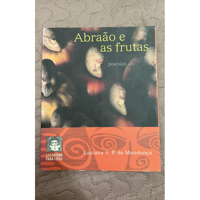 Abraão e as frutas - poesias | Coleção Literatura para todos - Luciana V. P. de Mendonça