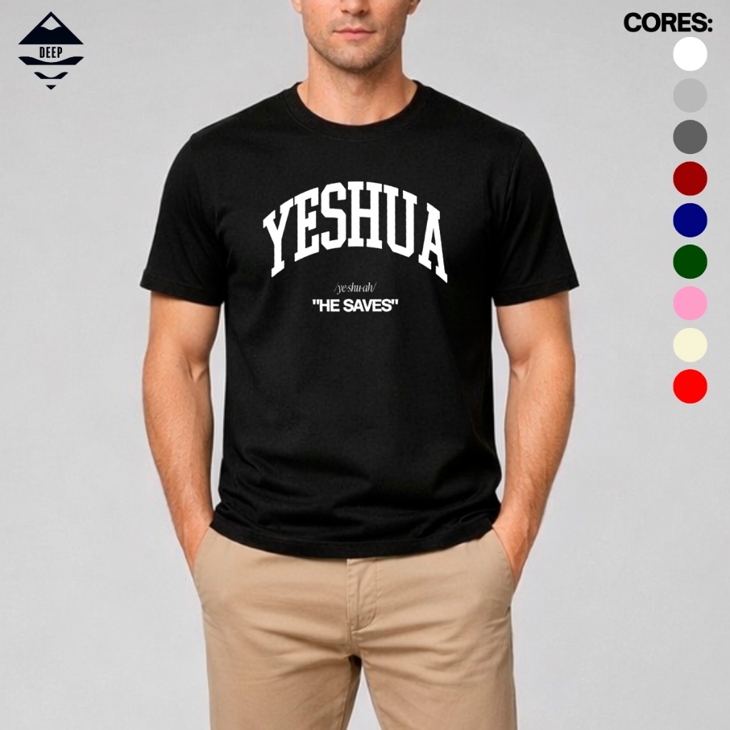Camiseta Yeshua Escrito Jesus Evangélica Religiosa 100% Algodão Swag Estilosa Discreta em Oferta na Shopee