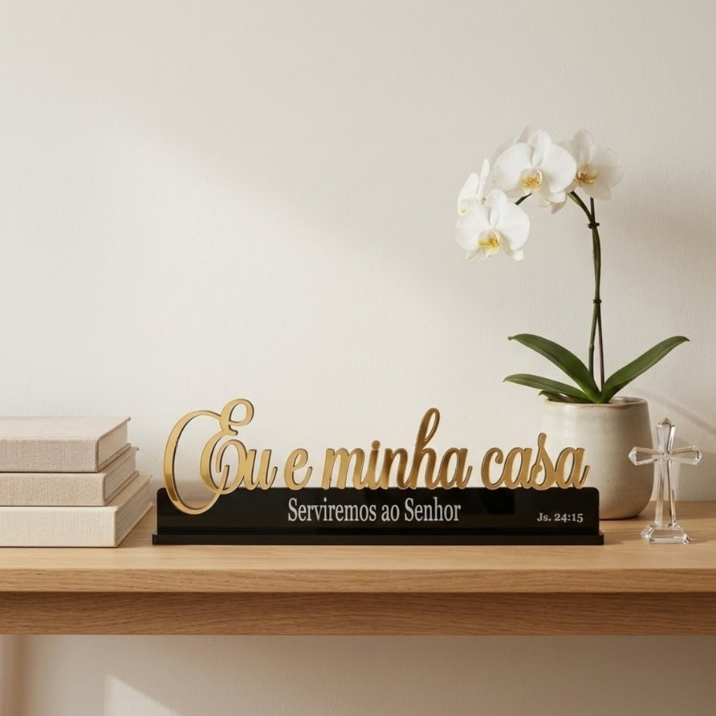 Placa Decorativa Eu e Minha Casa Serviremos ao Senhor Acrílico Dourado e Preto Casa Quarto em Oferta na Shopee