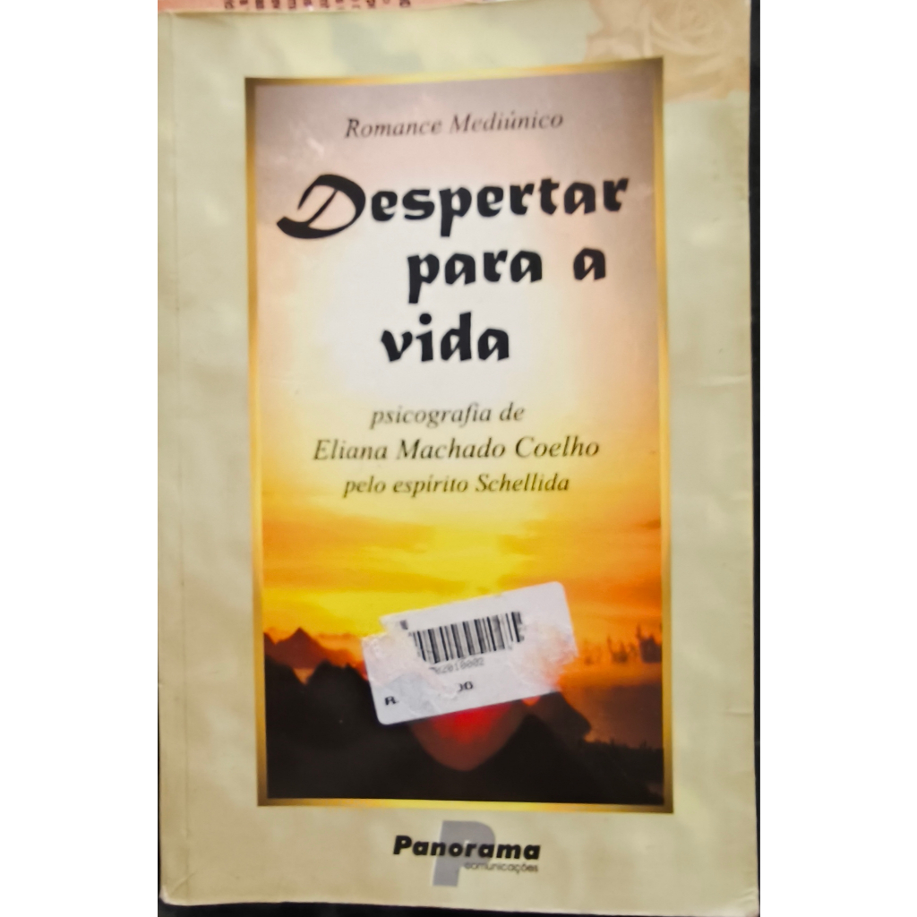 Despertar para a Vida por Eliana Machado Coelho