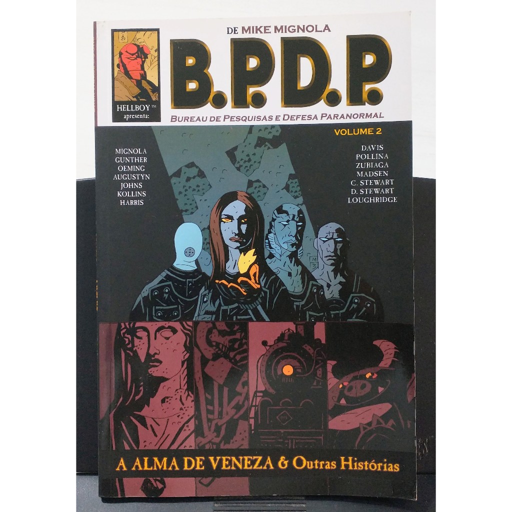 B.P.D.P. Vol. 2 - A Alma de Veneza e Outras Histórias - Hellboy - de Mike Mignola