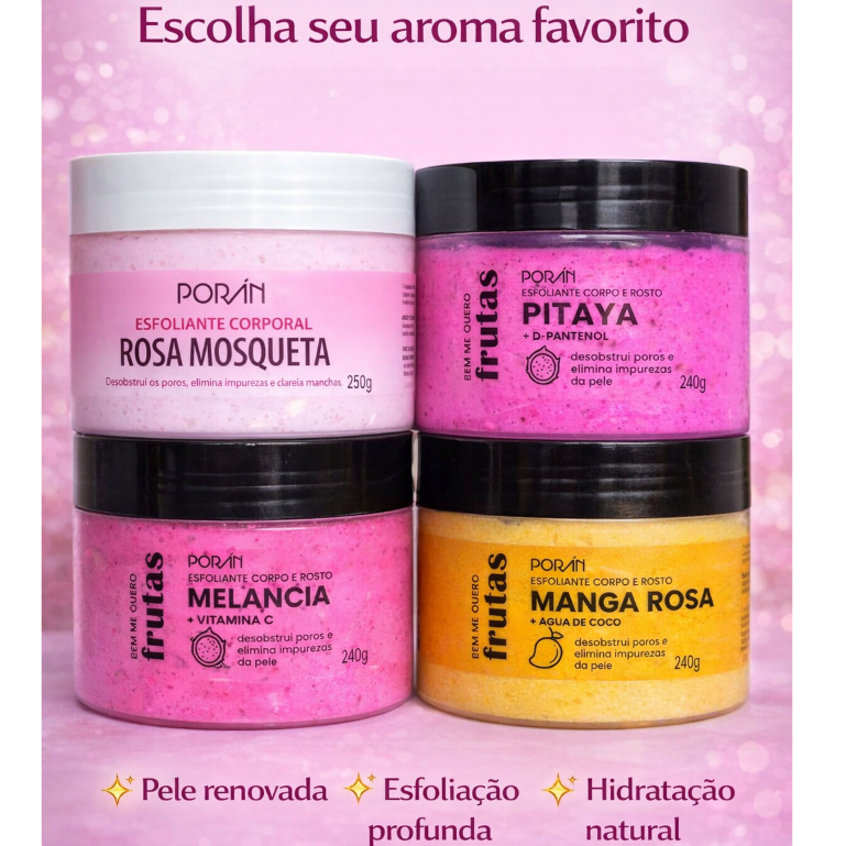Esfoliante Corporal e Facial Porán 240g |🍉Melancia, 🥭Manga Rosa, 💖Pitaya🌹Rosa mosqueta,🍓Morango