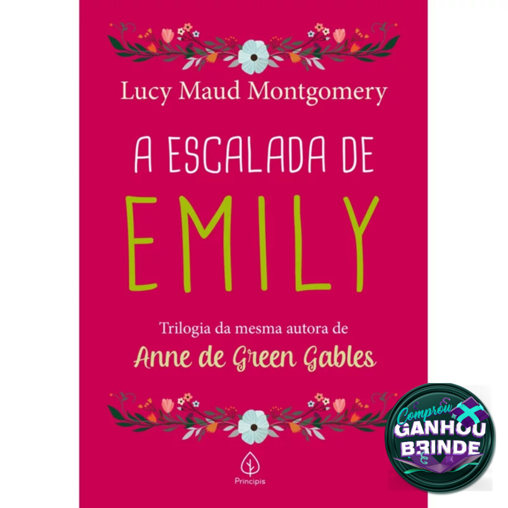Livro A escalada de Emily Lucy Maud Montgomery Principis Literatura