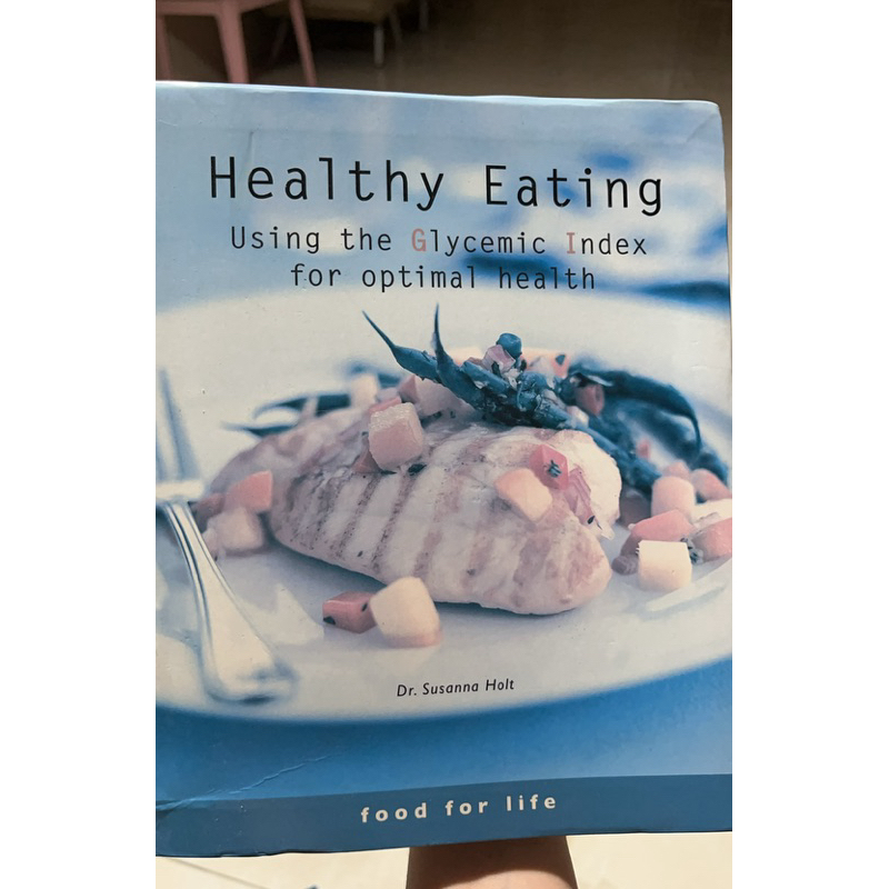 Healthy Eating Using The Glycemic Index For Optimal Health (Dr. Susanna Holt)