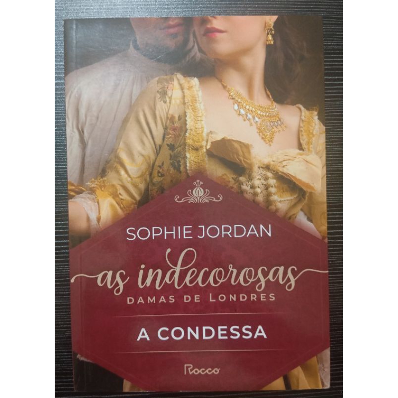A condessa (As indecorosas damas de Londres Livro 1)-Sophie Jordan