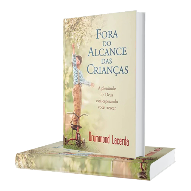 Livro Fora do Alcance das Crianças | Drummond Lacerda | Livro Cristão | Educação de Filhos |Família Cristã