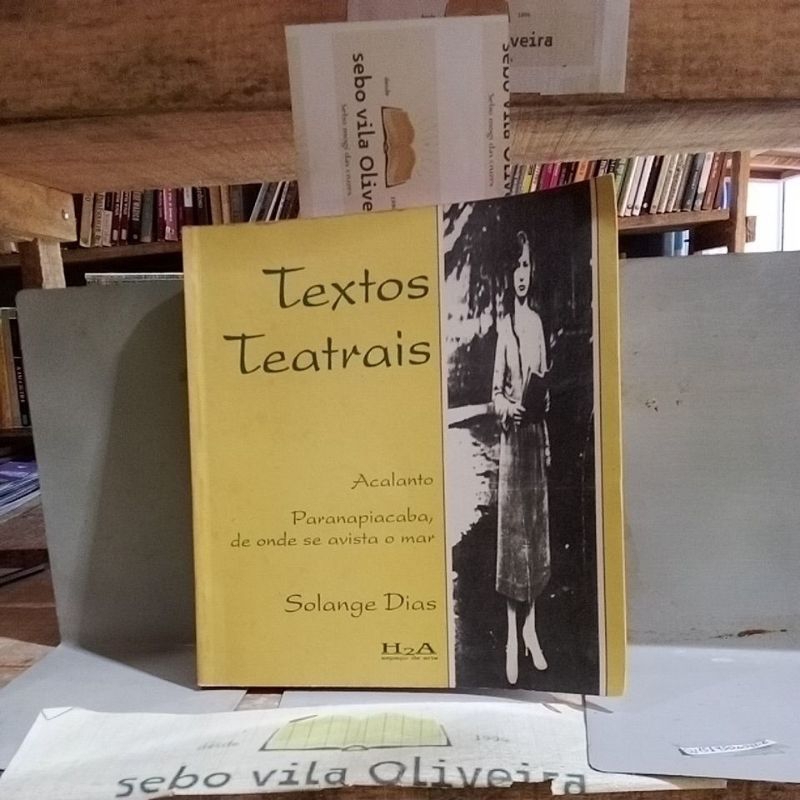 Textos Teatrais Acalando Paranapiacaba de Onde Avista o Mar - Solange Dias
