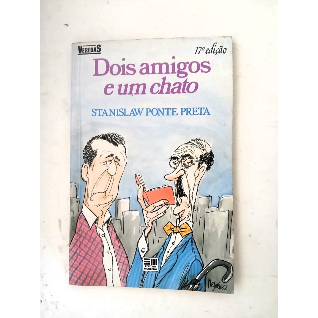 Livro Dois Amigos E Um Chato - Stanislaw Ponte Preta