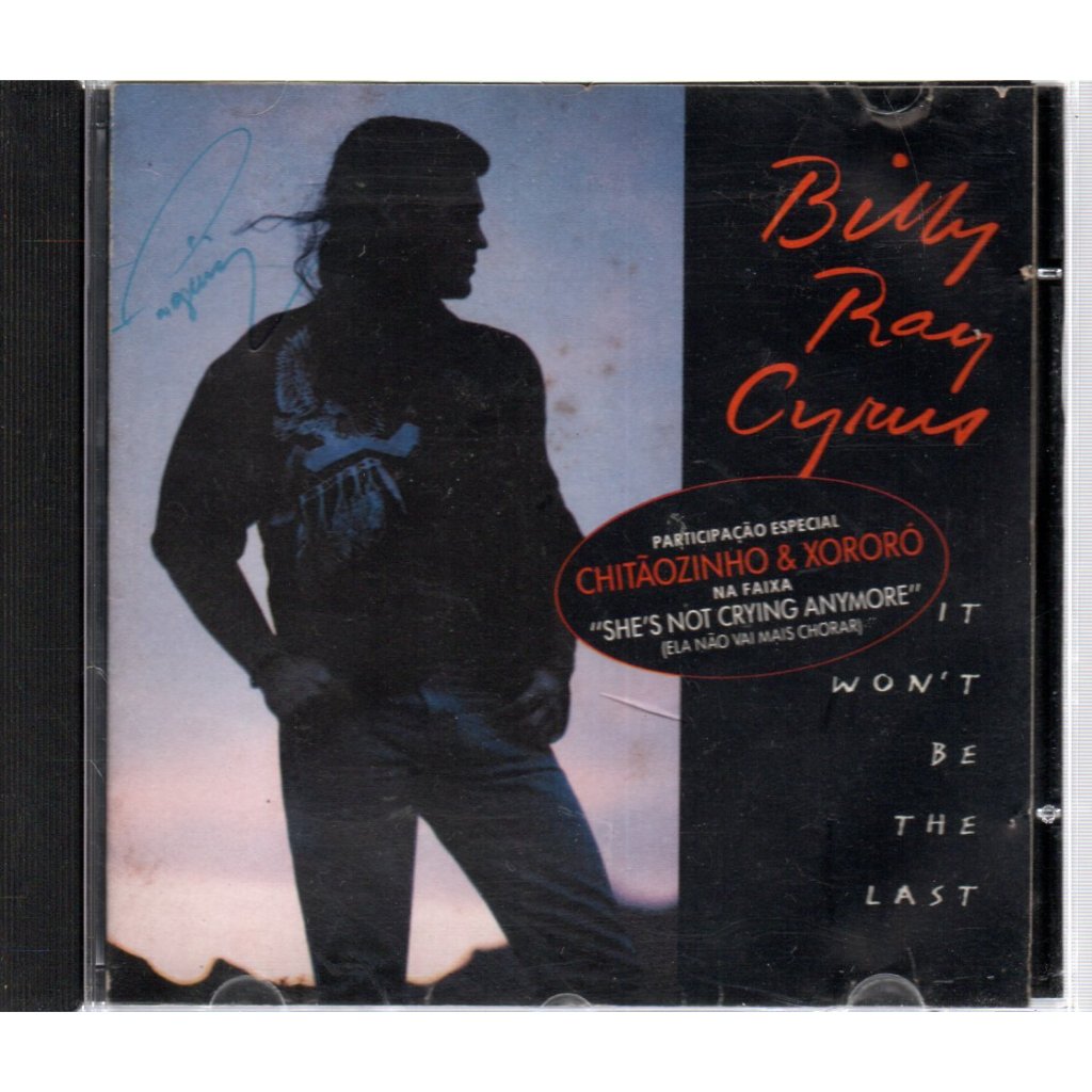 CD BILLY RAY CYRUS - I WON´T BE THE LAST ( 1994 ) PART. CHITÃOZINHO E XORORÓ