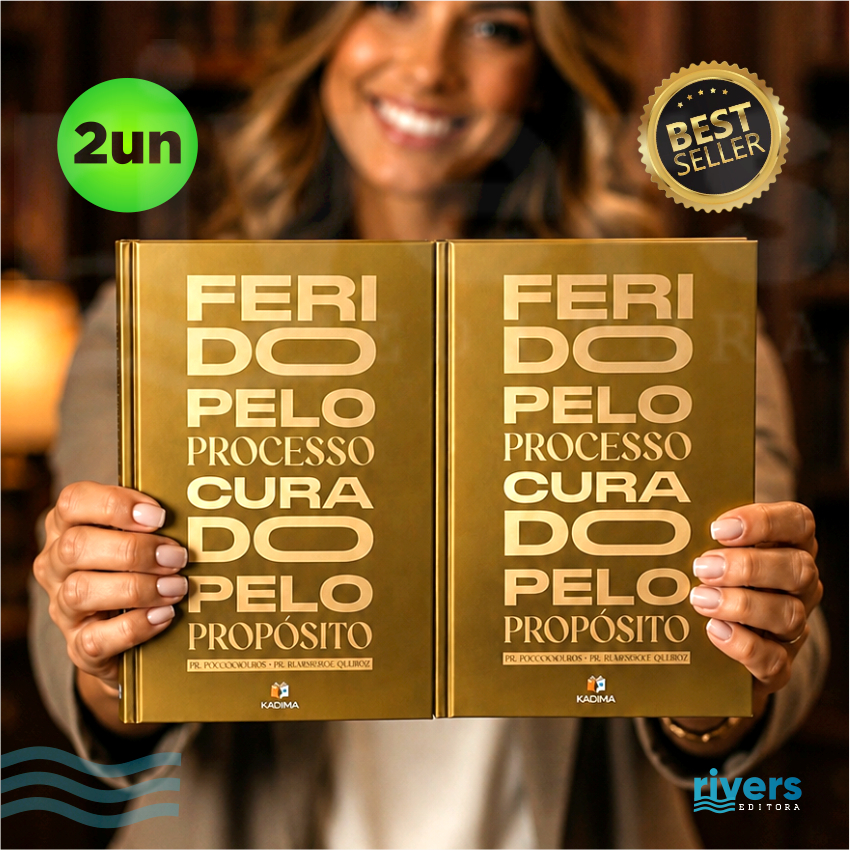 2 Best Seller Ferido pelo Processo Curado Pelo Propósito | Leve Mais e Pague Menos