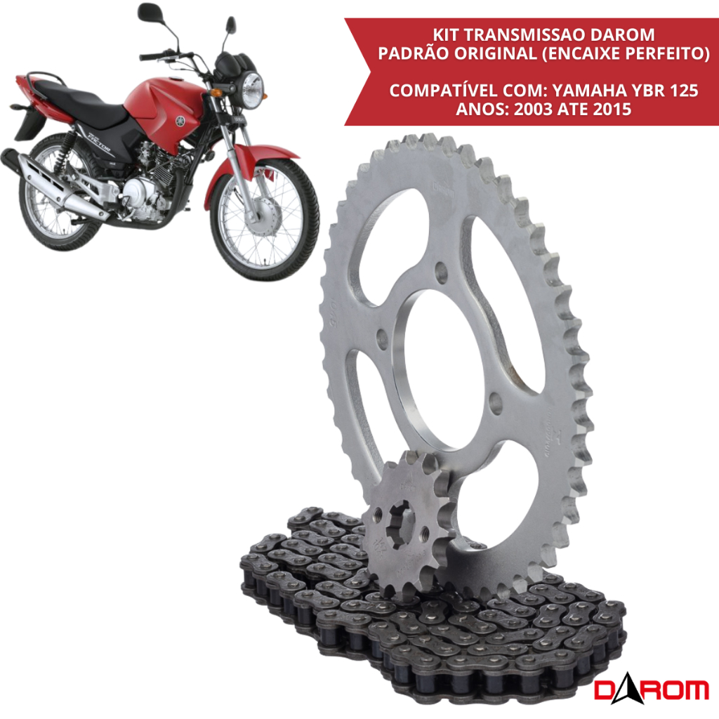 Kit Transmissão Completo Darom YBR 125 Factor 125 2003 2004 2005 2006 2007 2008 2009 Até 2015 Corrente Coroa Pinhão