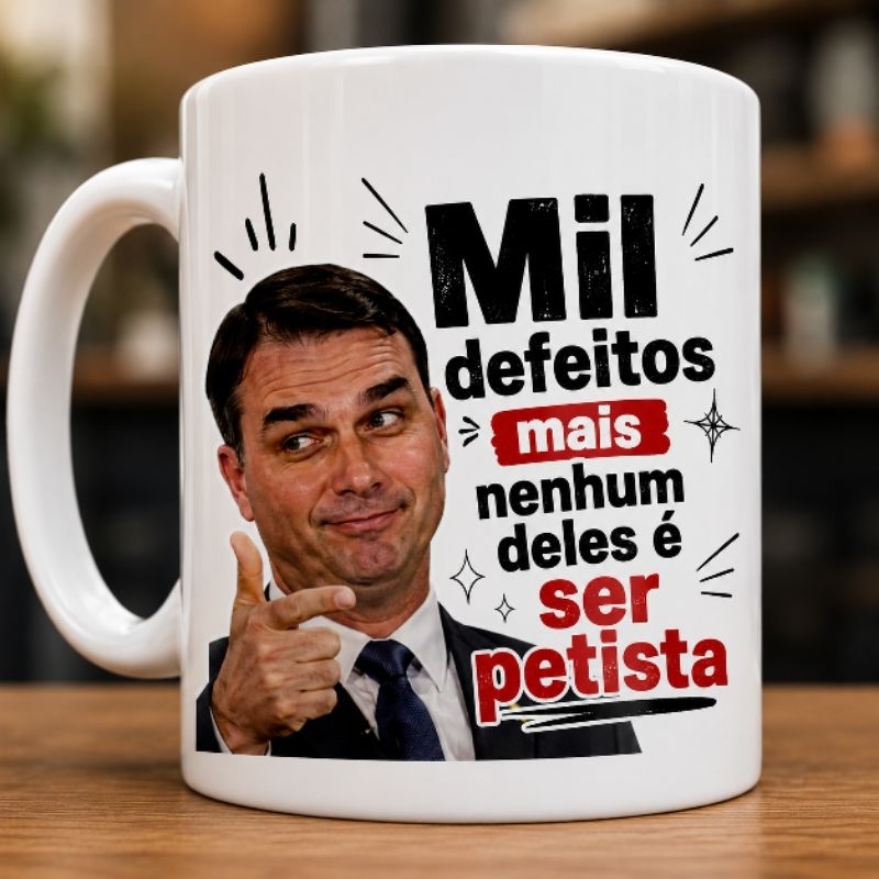 Caneca "Mil Defeitos mais nenhum deles é ser Petista" Flávio Bolsonaro Política Direita