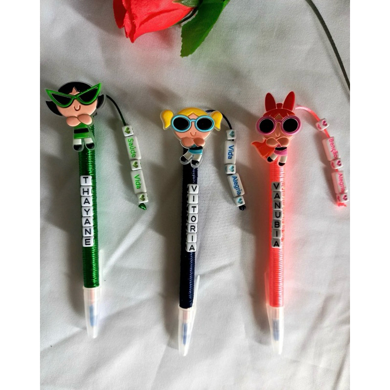 Caneta Personalizada Meninas Super Poderosas | Lindinha, Docinho e Florzinha | Presente