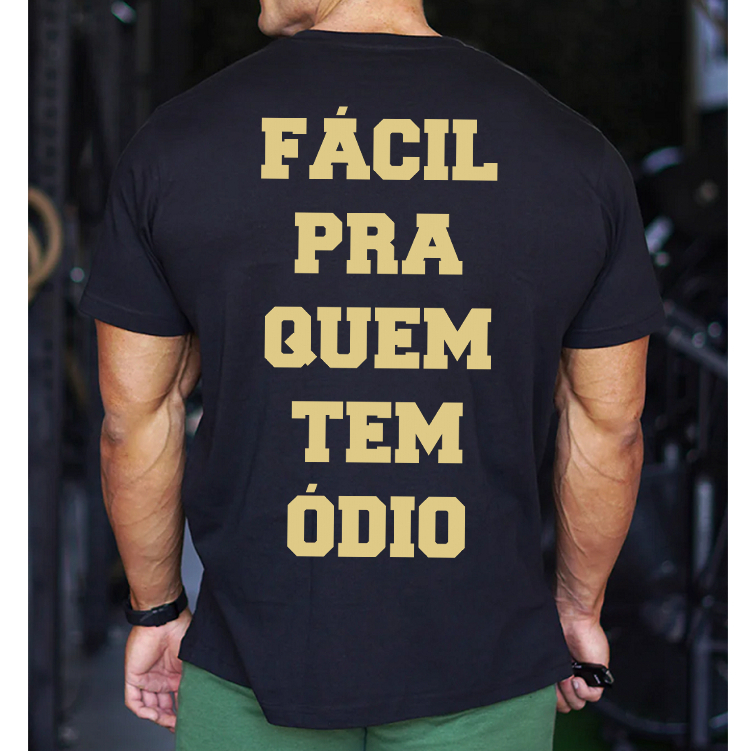 Camiseta Oversized Estampa Fácil Pra Quem Tem Ódio Academia Streetwear Masculina Lifestyle Premium
