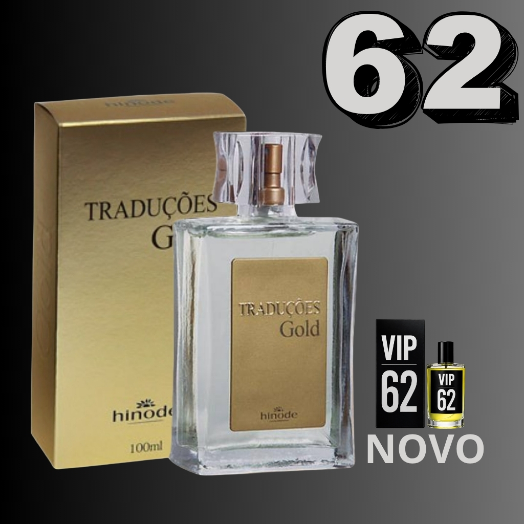 Perfume Gold Nº62 Masculino Referencia Traduções Hinode 100ml/50ml - VIP - Woody Oriental Intenso