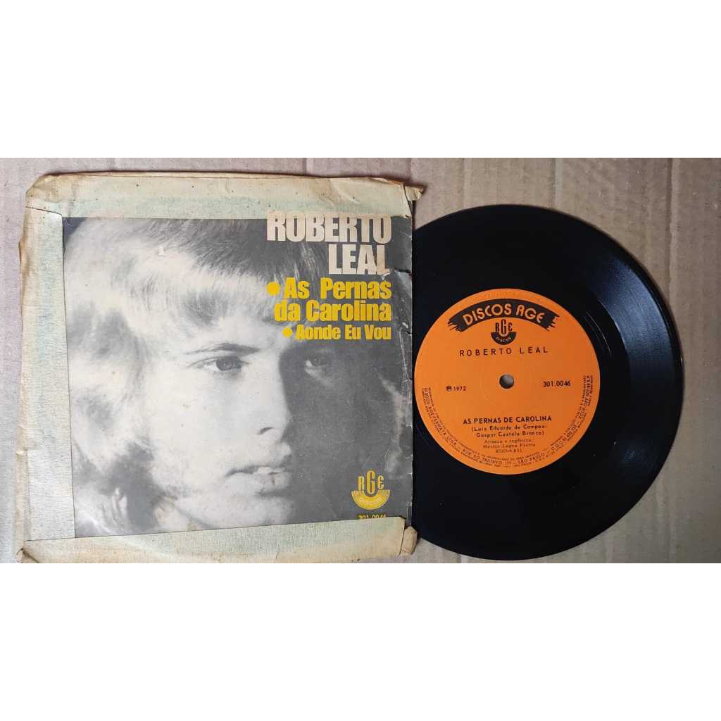 Compacto Roberto Leal As Pernas da Carolina RGE 1972