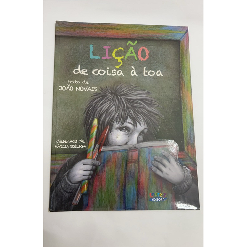 Lição de coisa à toa -  Texto de João novais - Desenho de Márcia Széliga