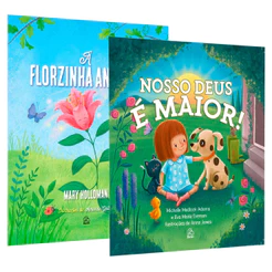 Kit A Florzinha Ansiosa + Nosso Deus é Maior