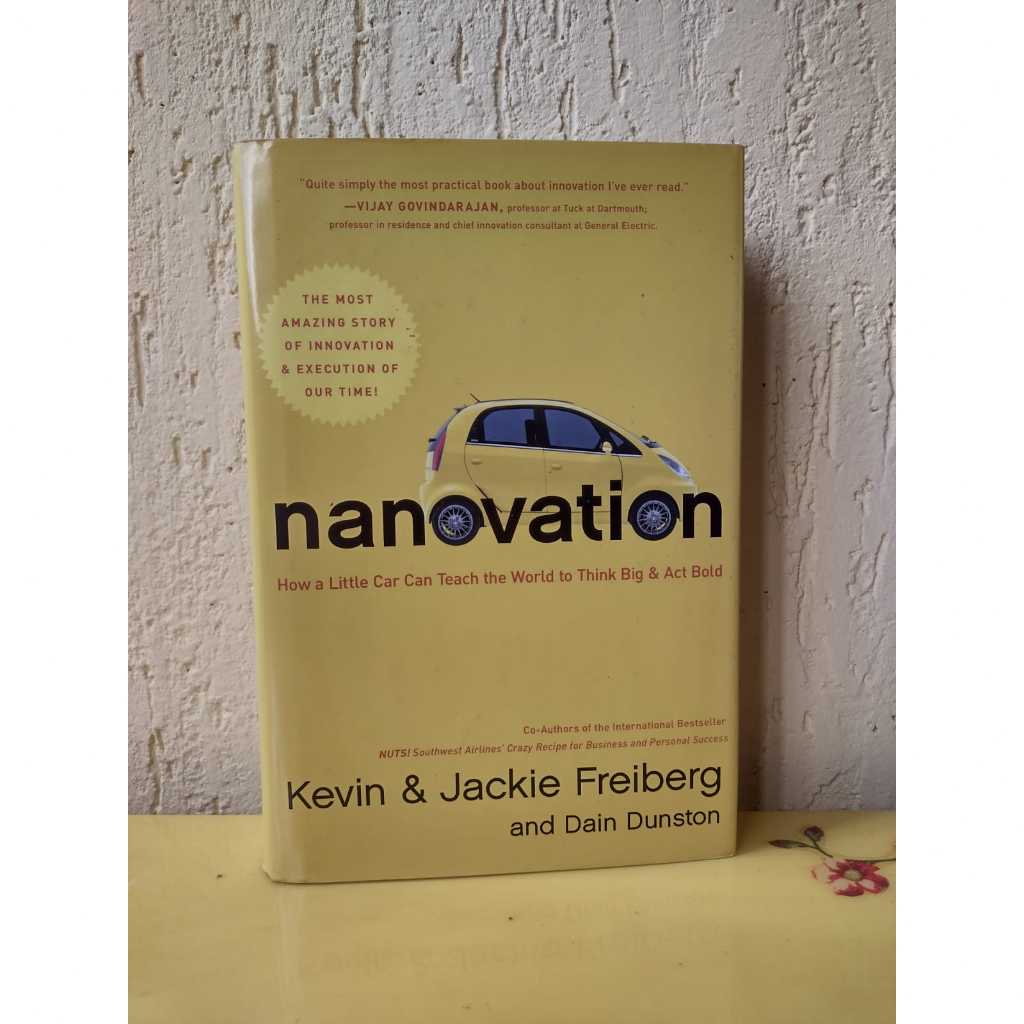 Nanovation: How a Little Car Can Teach the World to Think Big and Act Bold