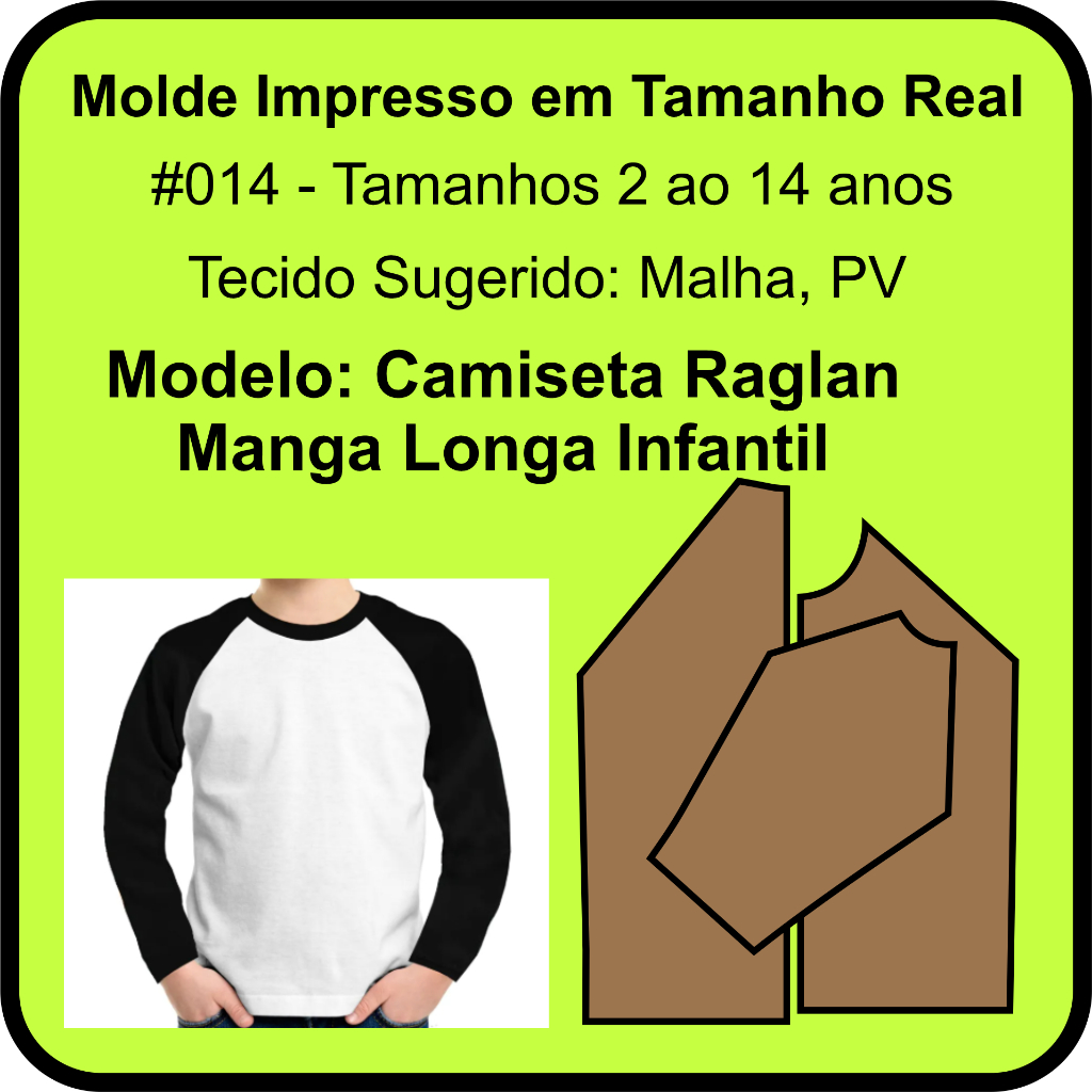 Molde Impresso Camiseta Raglan Infantil manga longa gola redonda 014 Tam 2 ao 14
