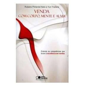 Venda Com Corpo, Mente e Alma - Rubens Pimentel Neto