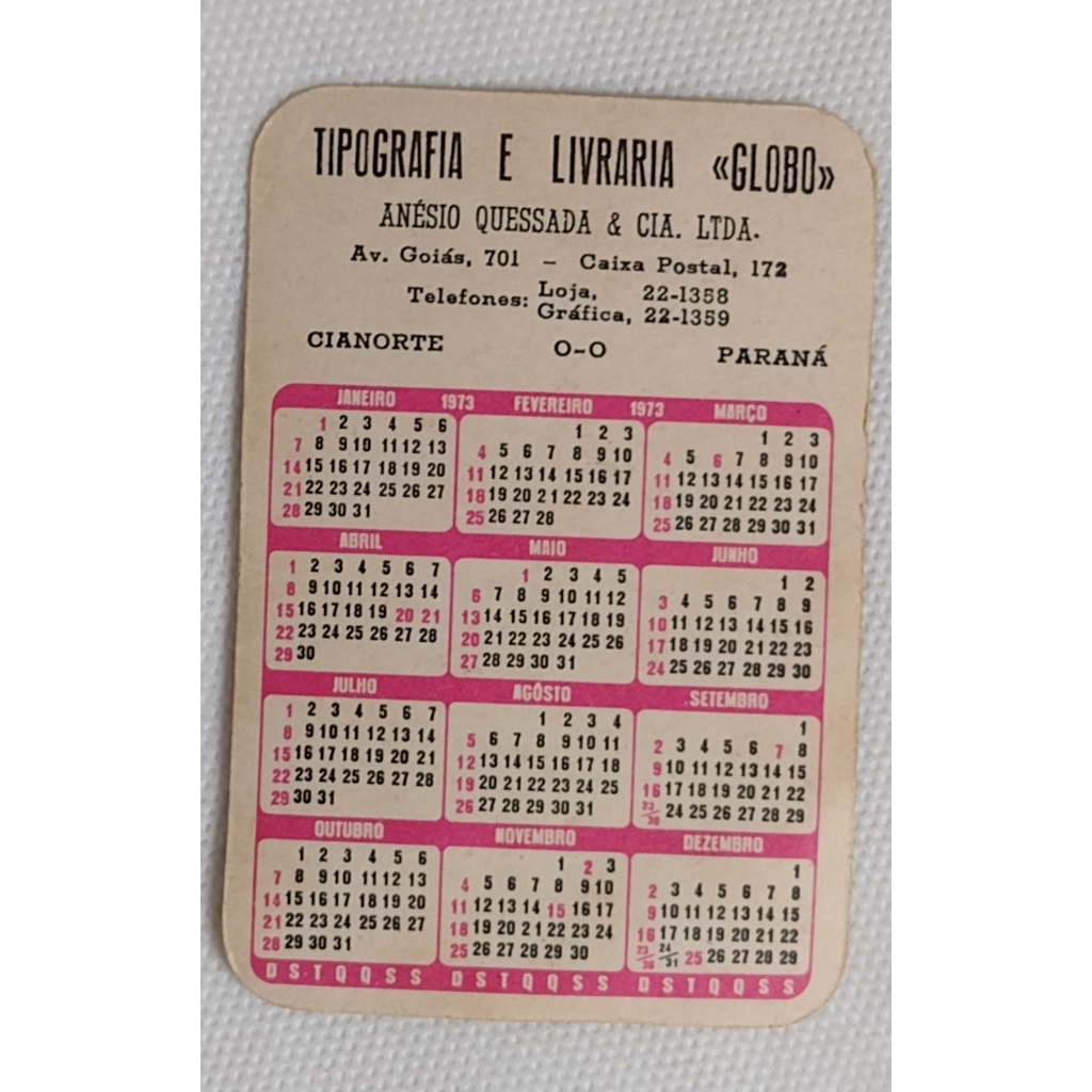 Calendário de Bolso 1973 - Seleção Brasileira Tri 1970 - Impressão Tipografia e Livraria Globo
