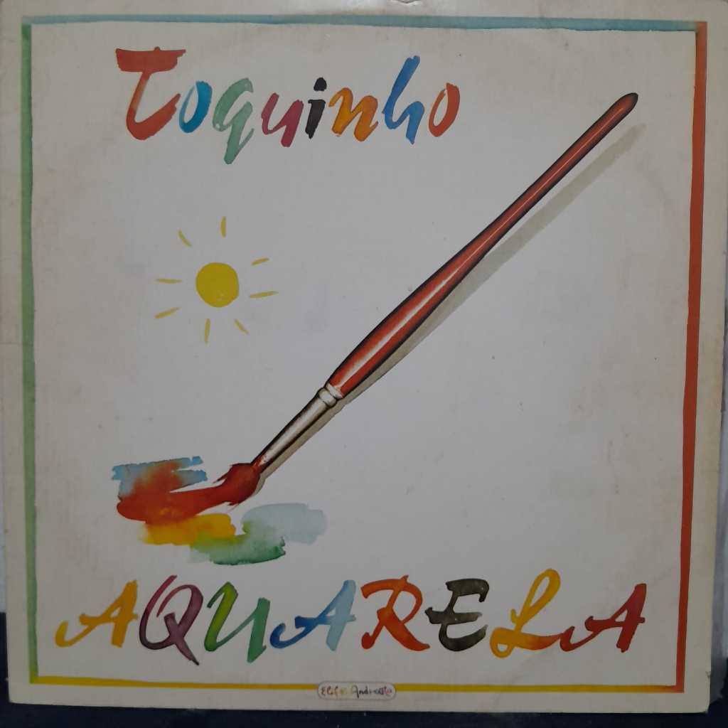 LP TOQUINHO – AQUARELA 1983 / ÁLBUM CLÁSSICO DA MPB COM REPERTÓRIO VOLTADO AO UNIVERSO INFANTIL E POÉTICO / INCLUI SUCES
