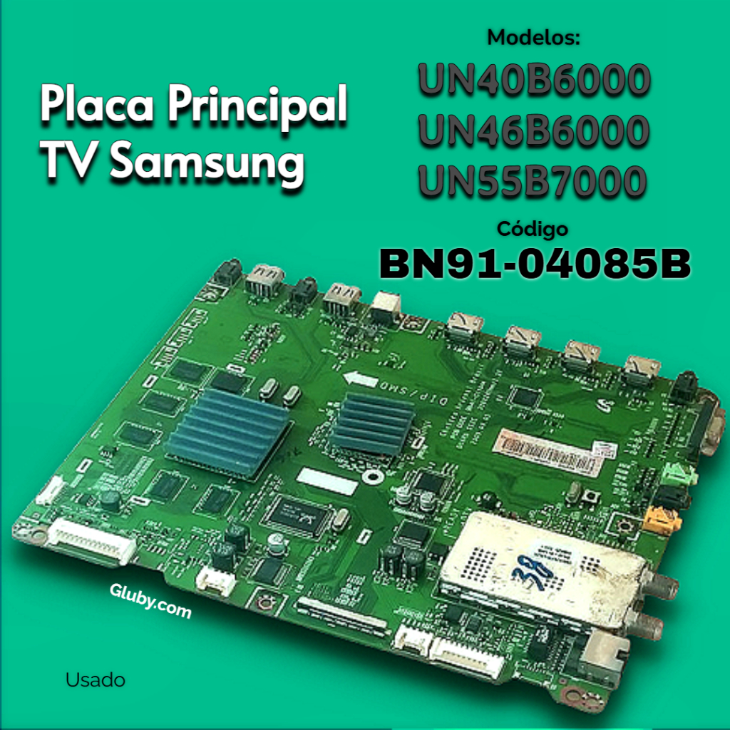 PLACA PRINCIPAL TV SAMSUNG MODELO UN40B6000 UN46B6000 UN55B7000AG CÓDIGO: BN91-04085B