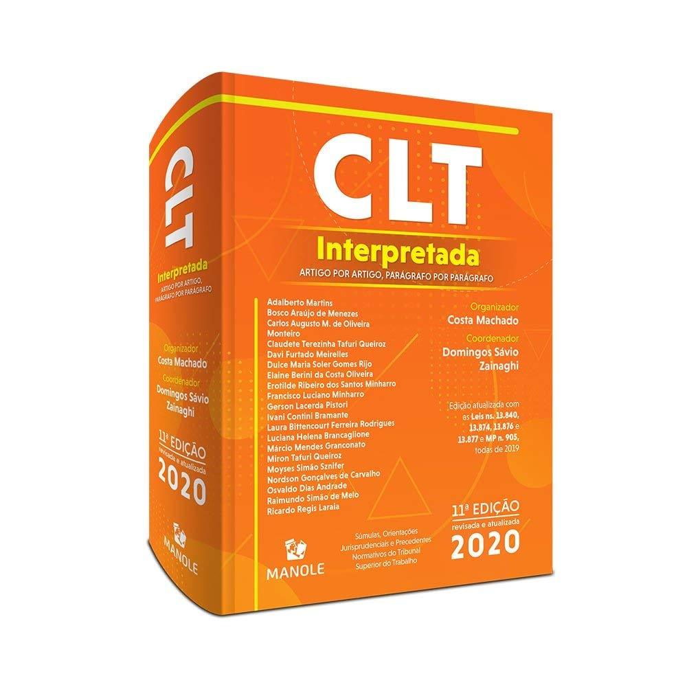 Clt Interpretada - 11 ª Edição - 2020, De Costa Machado; Domingos Sávio Zainaghi. Editora Manole
