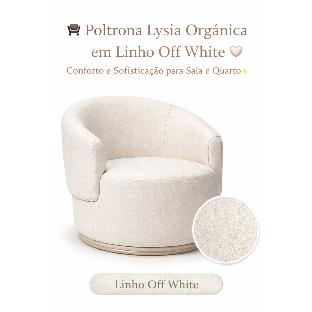 🪑 Poltrona Lysia Linho Off White 🤍 Design Orgânico Luxo Conforto Sala Quarto Decoração
