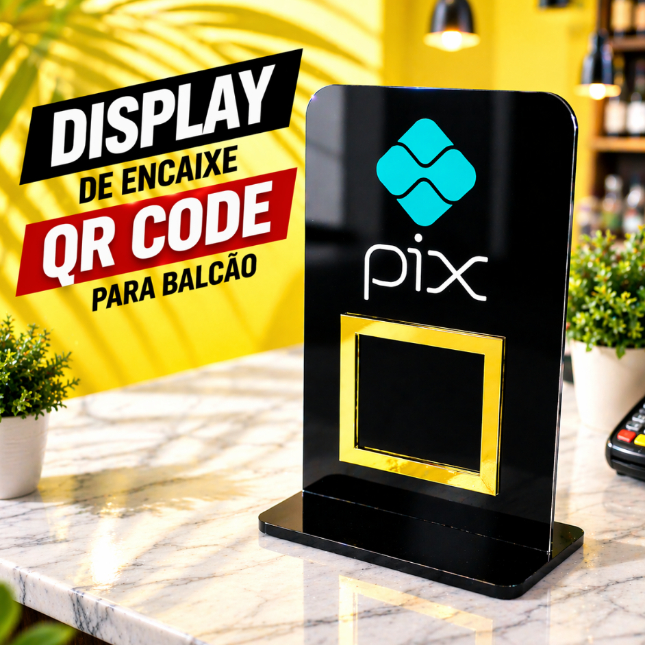 Display / Placa de Encaixe de Balcão PIX Qr Code