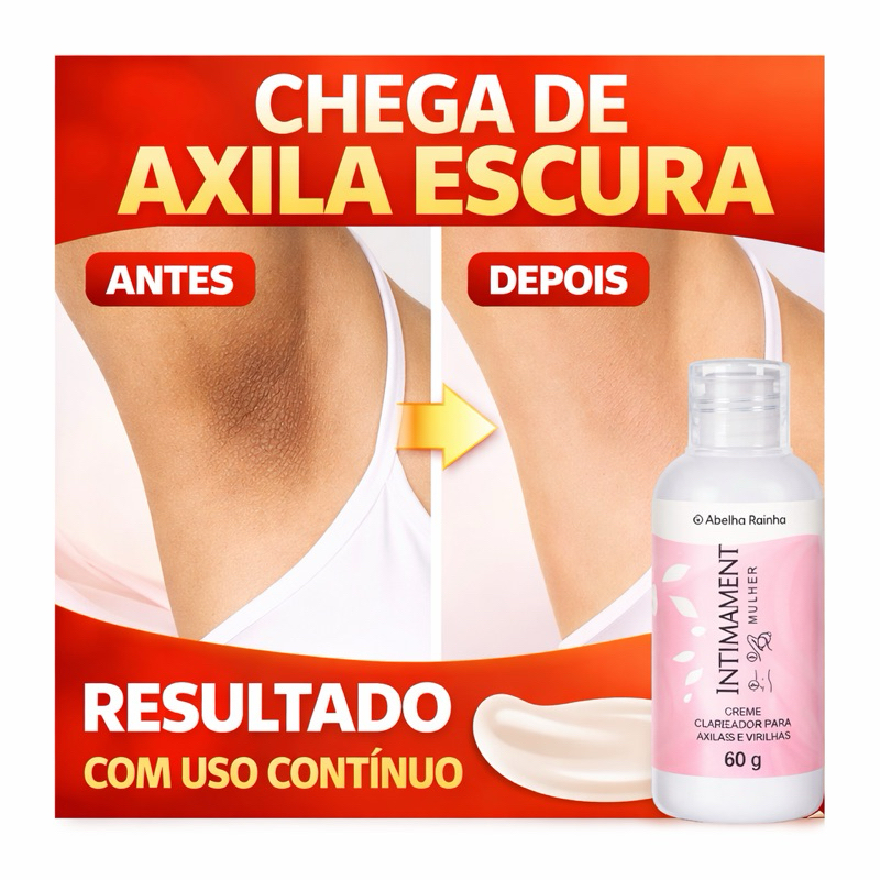 Clarear Axila Escura e Virilha Creme Clareador Íntimo Intimament Mulher 60g Uso Contínuo