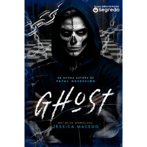 GHOST - Dark Romance da mesma autora de FATAL Obsession