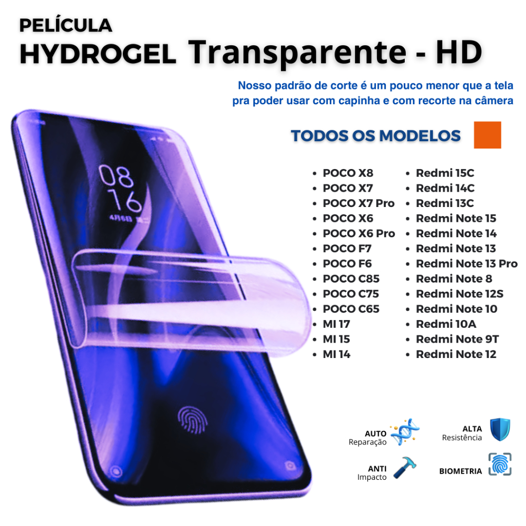 Película PREMIUM Hidrogel Transparente  TODOS OS MODELOS X8 X7 X6 14C 15C - REDMI - NOTE