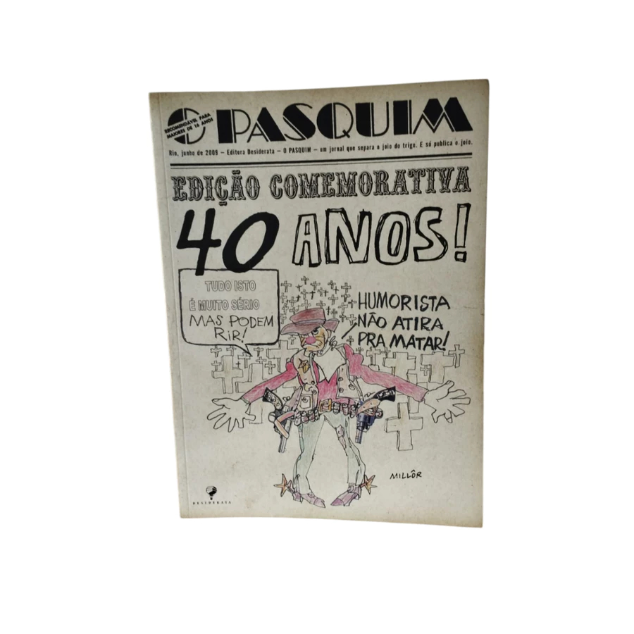 O Pasquim: Edição Comemorativa 40 Anos - Millôr