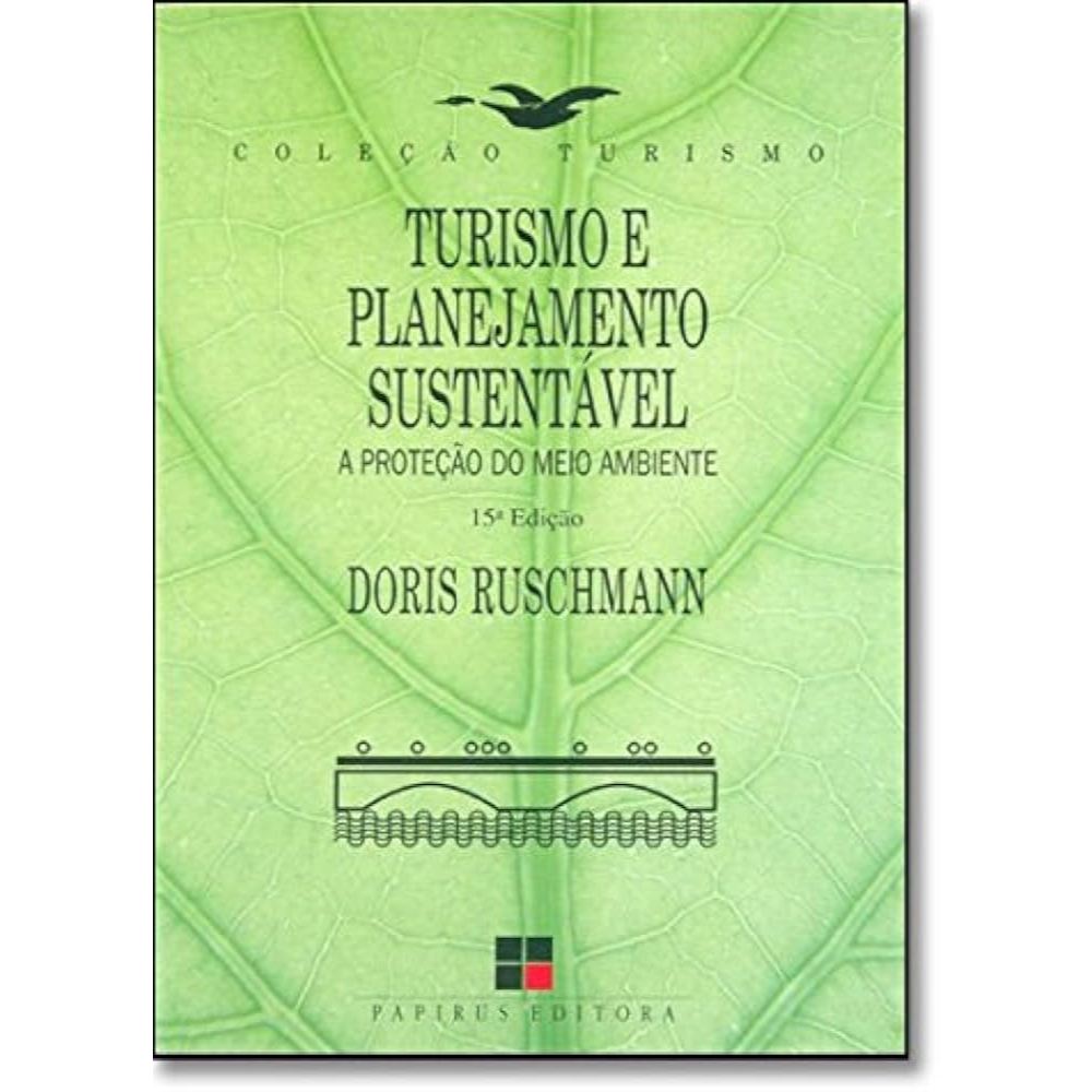 Livro Turismo e Planejamento Sustentável (Usado) A Proteção do Meio Ambiente