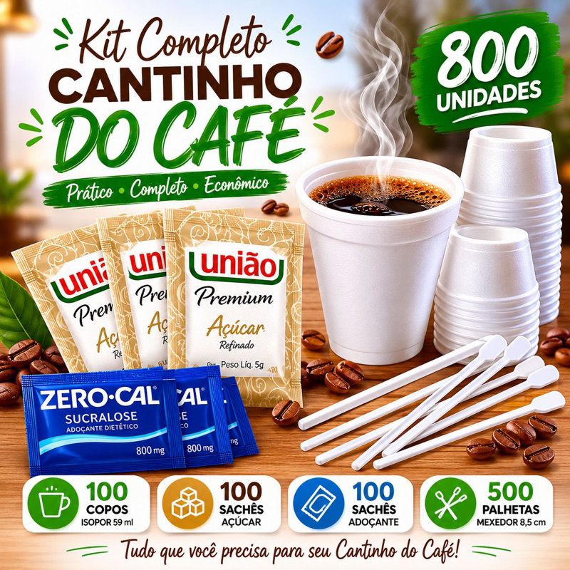 KIT C/ 800UNID. CANTINHO DO CAFÉ. 100 -COPOS ISOPOR 59 ML + 100 AÇÚCAR + ADOÇANTE + 500 MEXEDOR 8,5CM