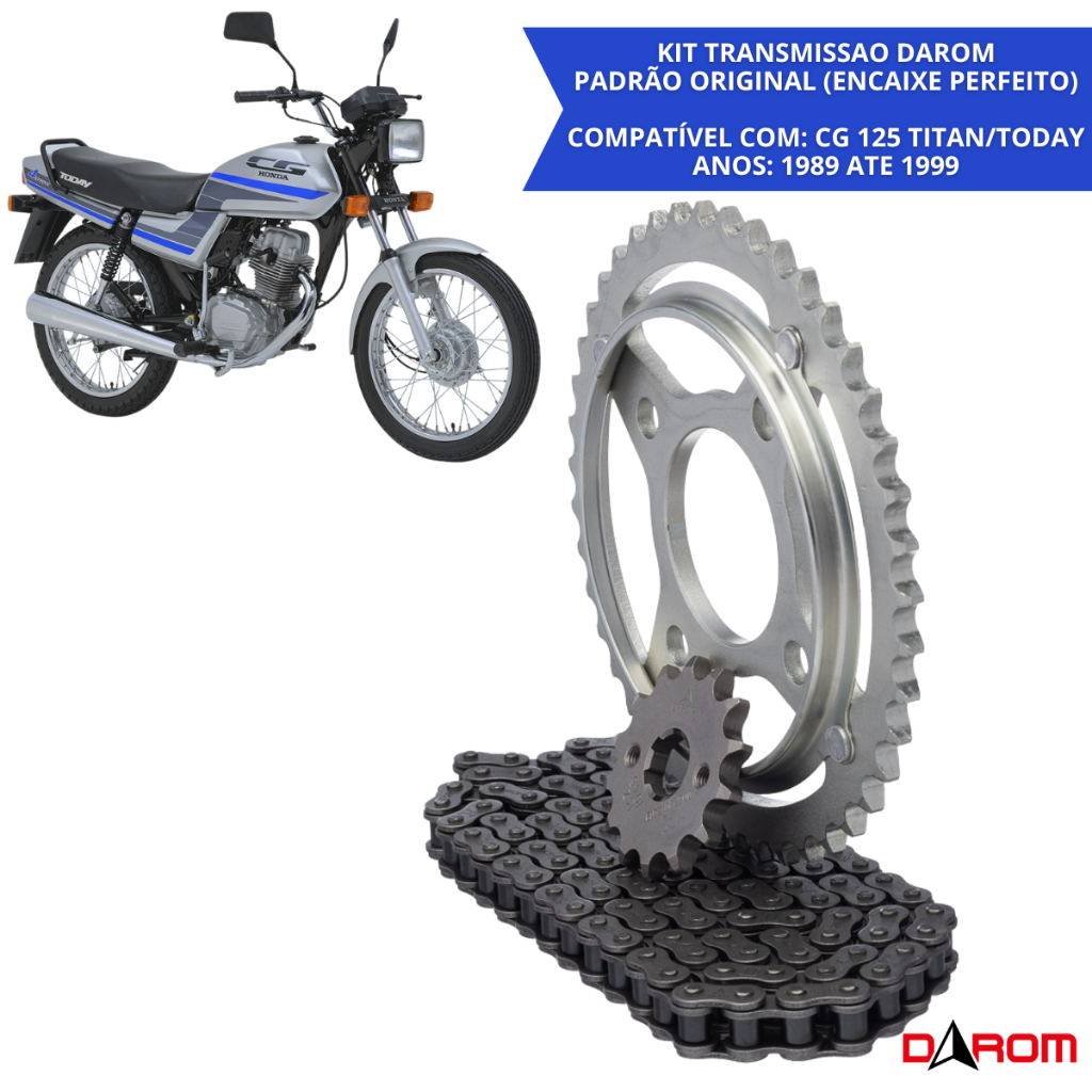 Kit Relação Transmissão Darom CG 125 1989 a 1999 Corrente Coroa Pinhão 428H 116 Elos 43T 14T Honda CG125 Today Titan