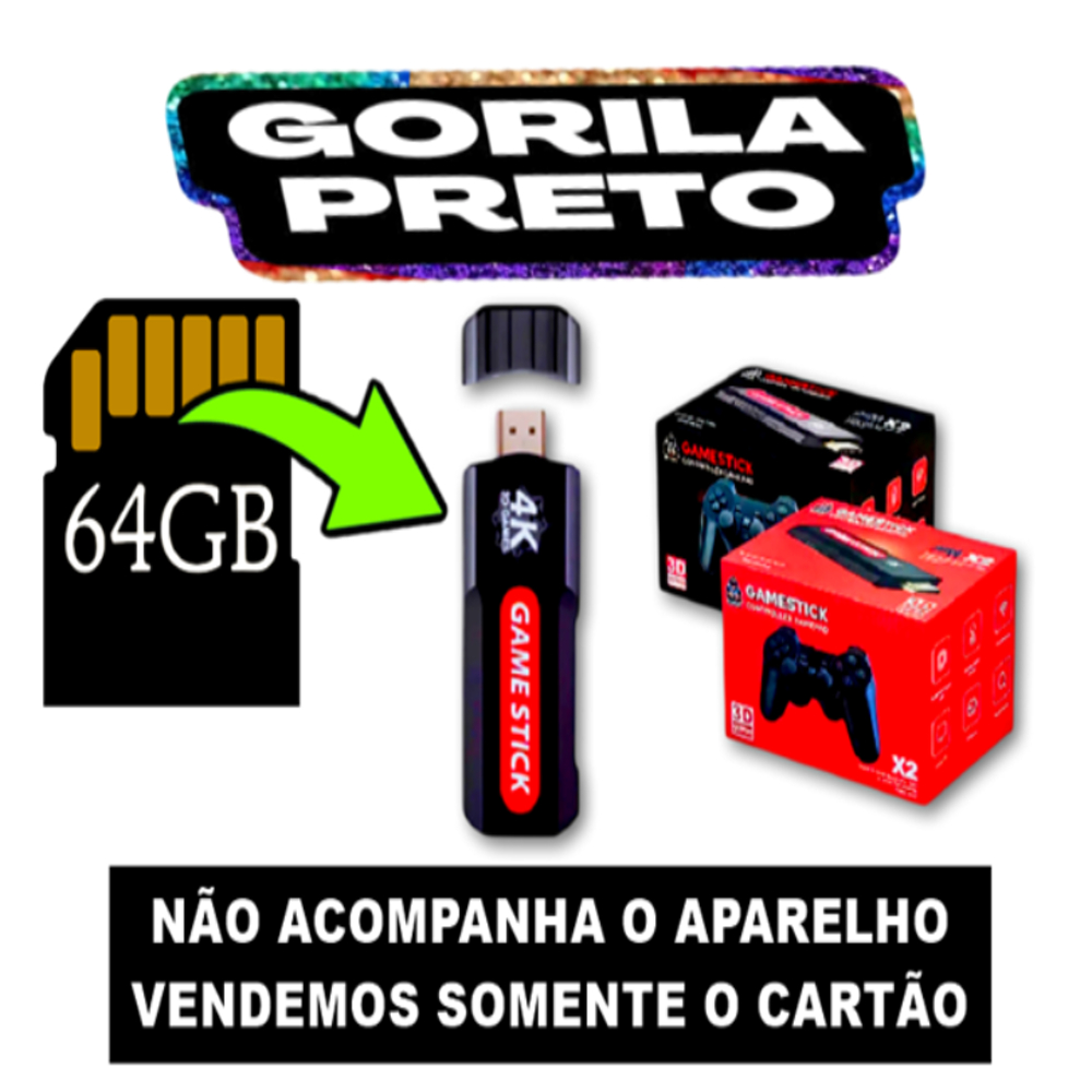 Cartão Reposição 64g GD10 Gorila Preto Não Vendemos o aparelho