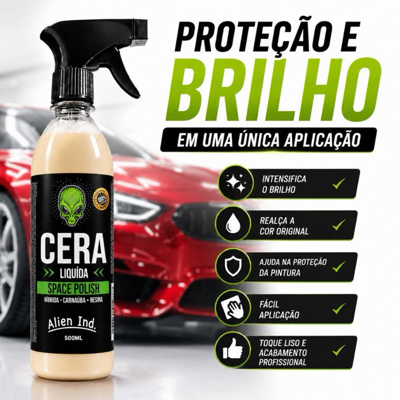 Cera Líquida Híbrida  500ML  Alien Ind Alto Brilho Polimento